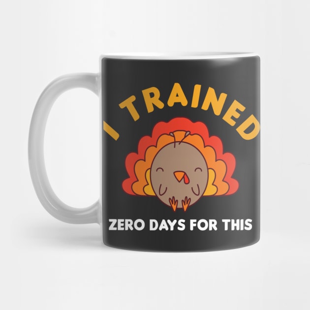 Thanksgiving Running Turkey Run Turkey Trot I Trained Zero Days Kawaii by PodDesignShop
